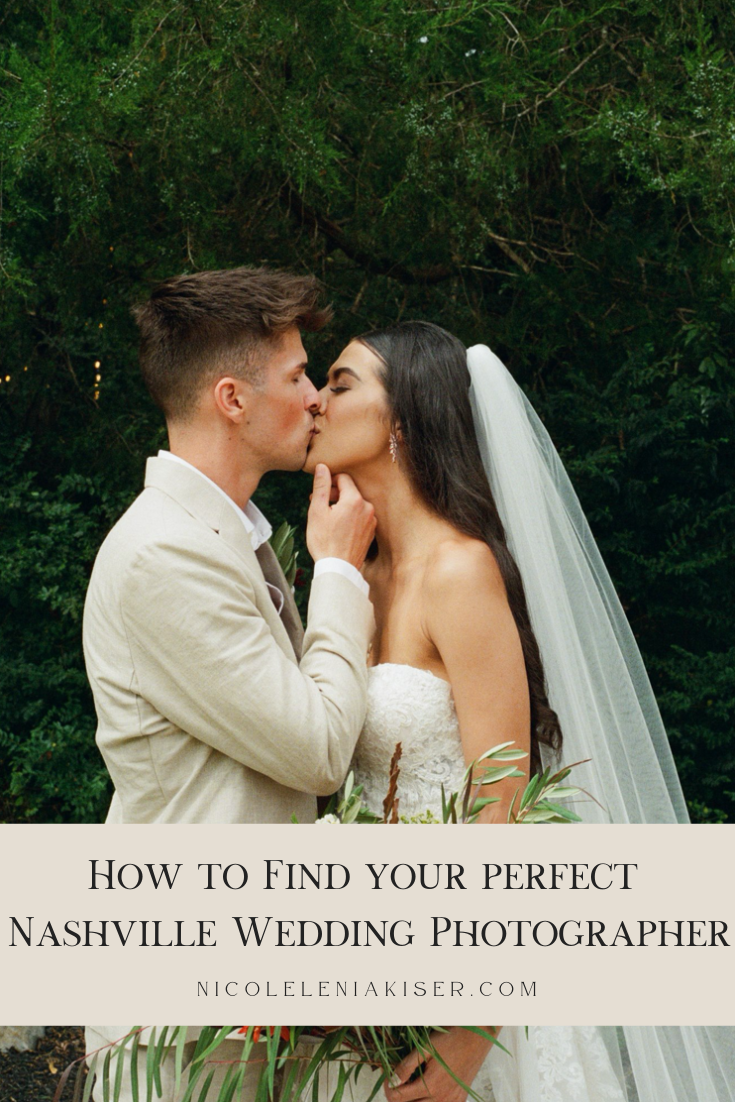How to Find your perfect Nashville Wedding Photographer