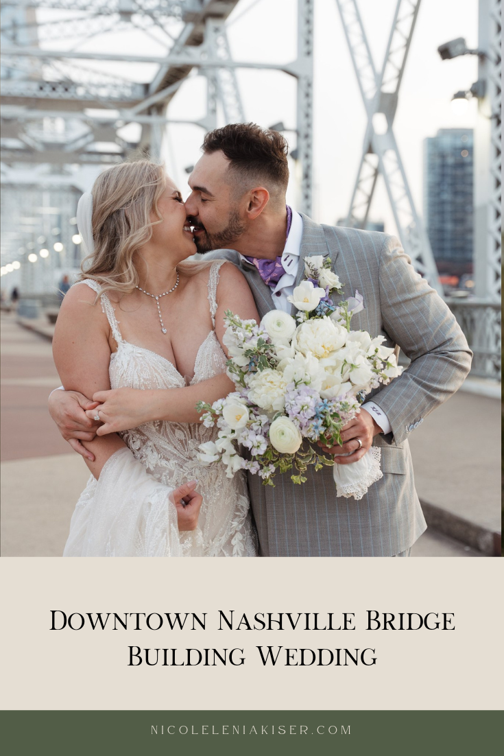 Downtown Nashville Bridge Building Wedding by Nicole Kiser