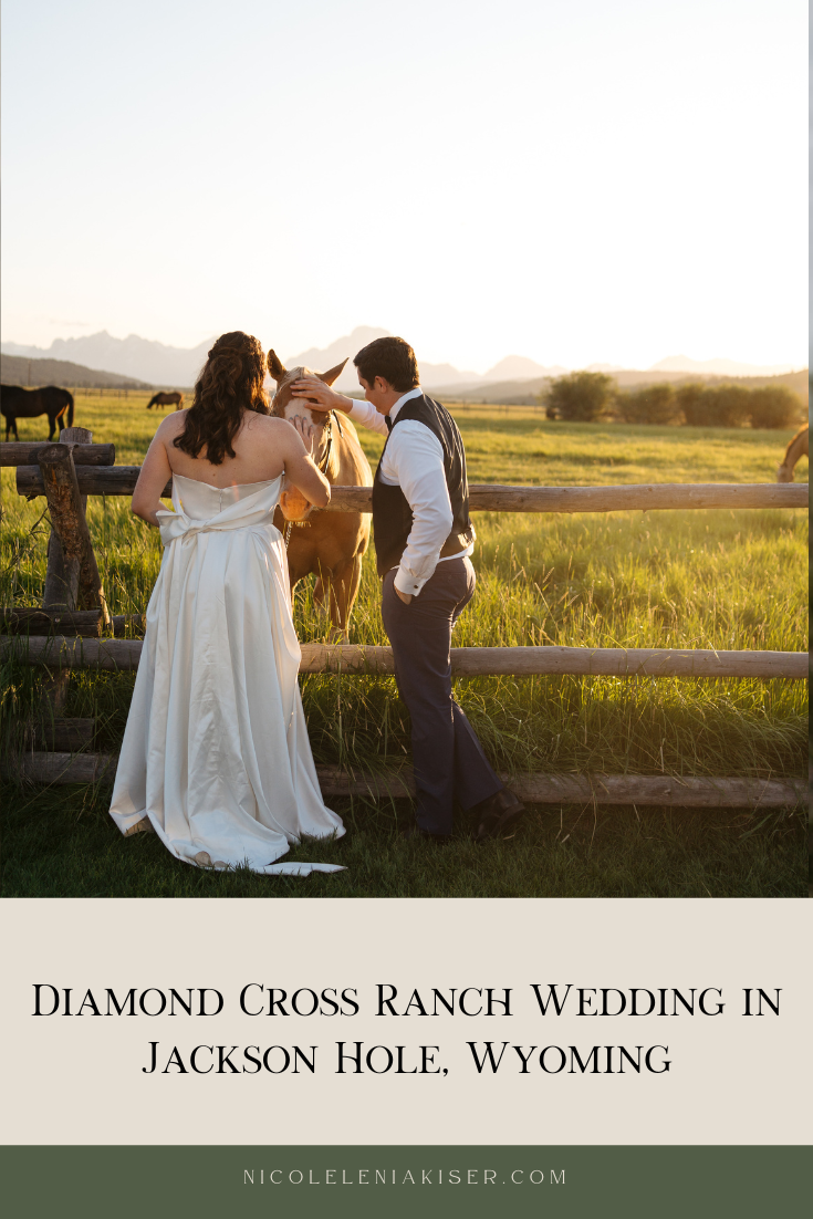 Summer Diamond Cross Ranch Wedding in Jackson Hole, Wyoming by Nicole Kiser