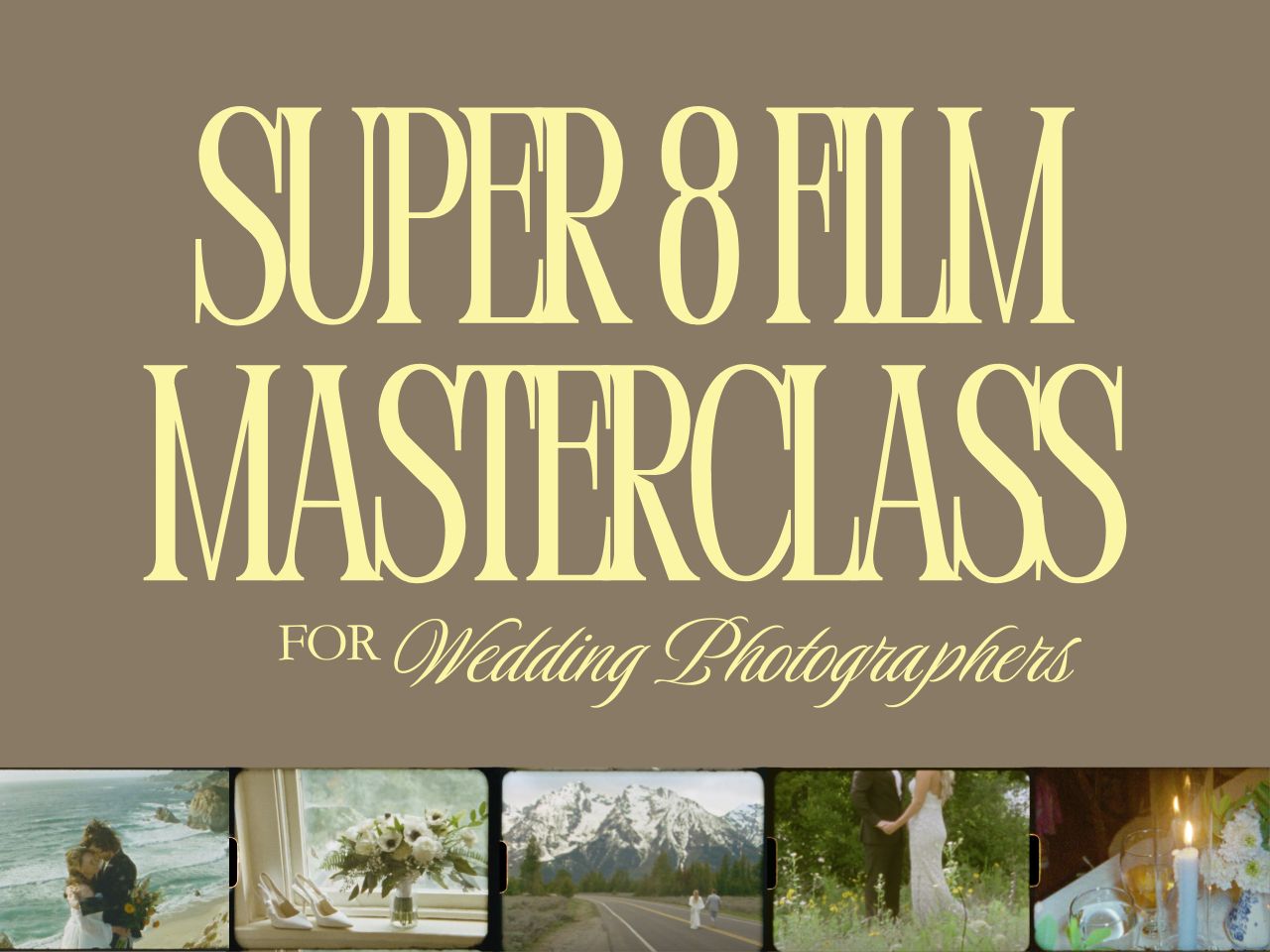 How to Shoot Super 8 for wedding photographers