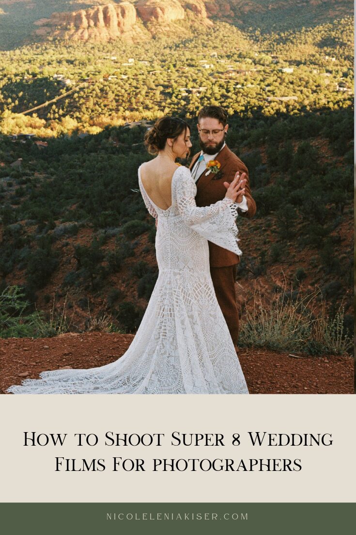 How to Shoot Super 8 Films for Wedding Photographers by Nicole Kiser