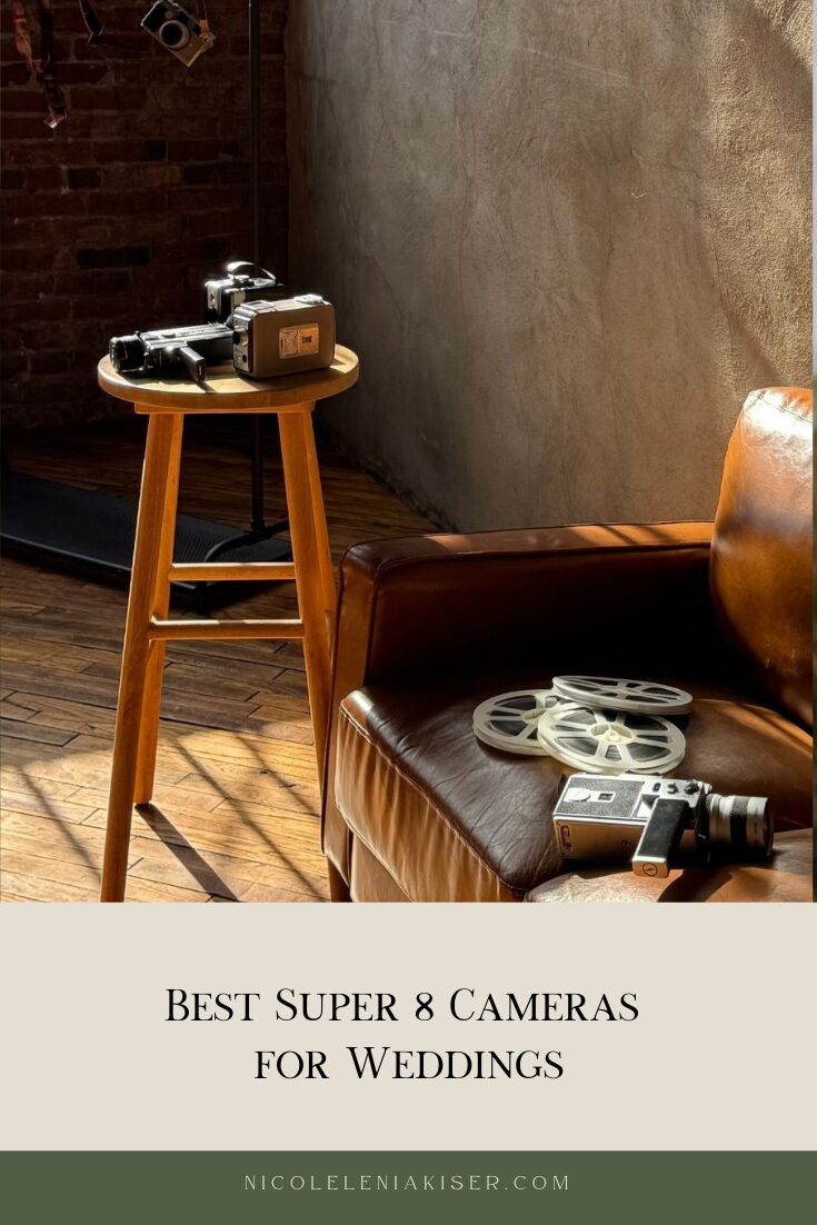 The Best Super 8 Cameras for Weddings & Elopements | Tips for photographers by Nicole Kiser