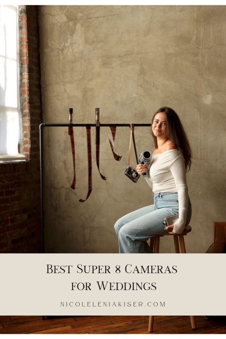 The Best Super 8 Cameras for Weddings & Elopements | Tips for photographers by Nicole Kiser